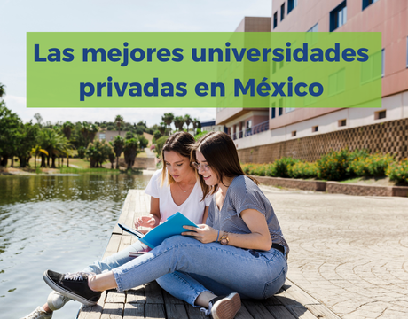 las-mejores-universidades-privadas-en-mexico