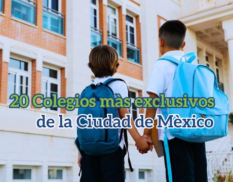 Los-20-Colegios-Privados-más-Exclusivos-en-la-Ciudad-de-México